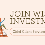 Join Wise Investment as Chief Client Services Officer